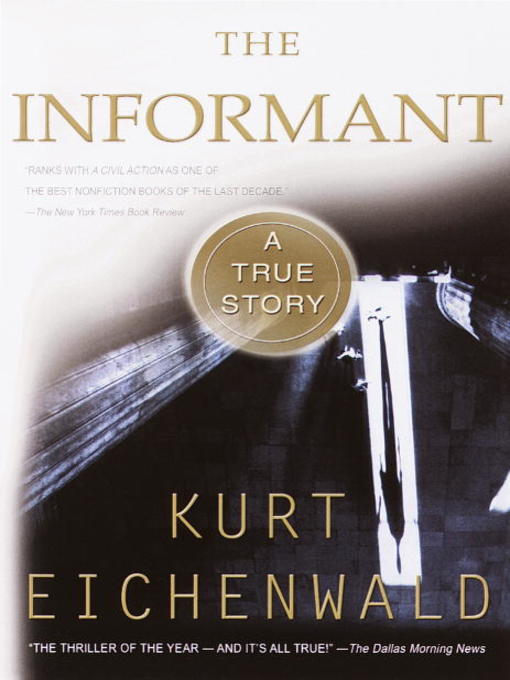 Title details for The Informant by Kurt Eichenwald - Wait list
